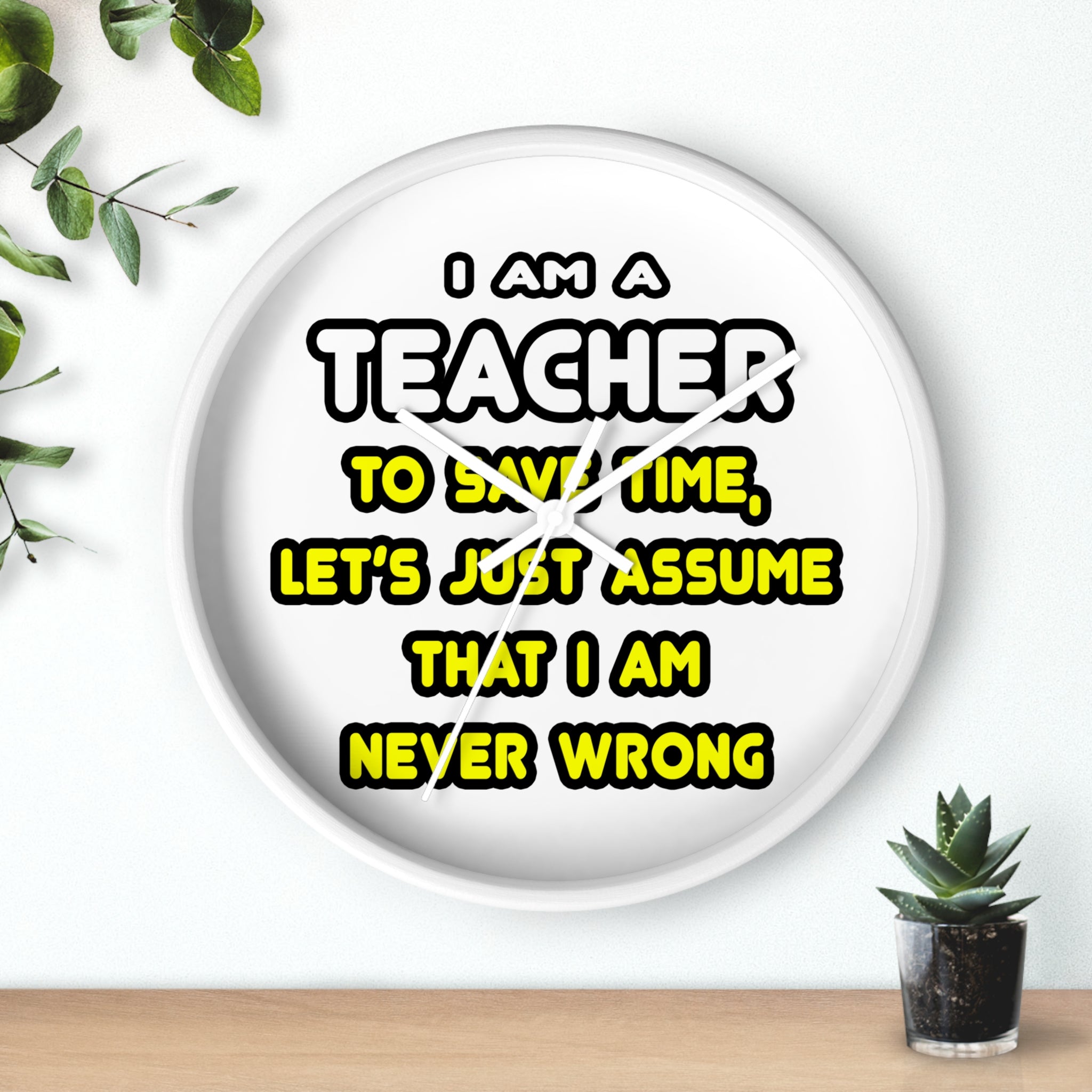 Funny Teacher T Shirts and Gifts - Wall Clock