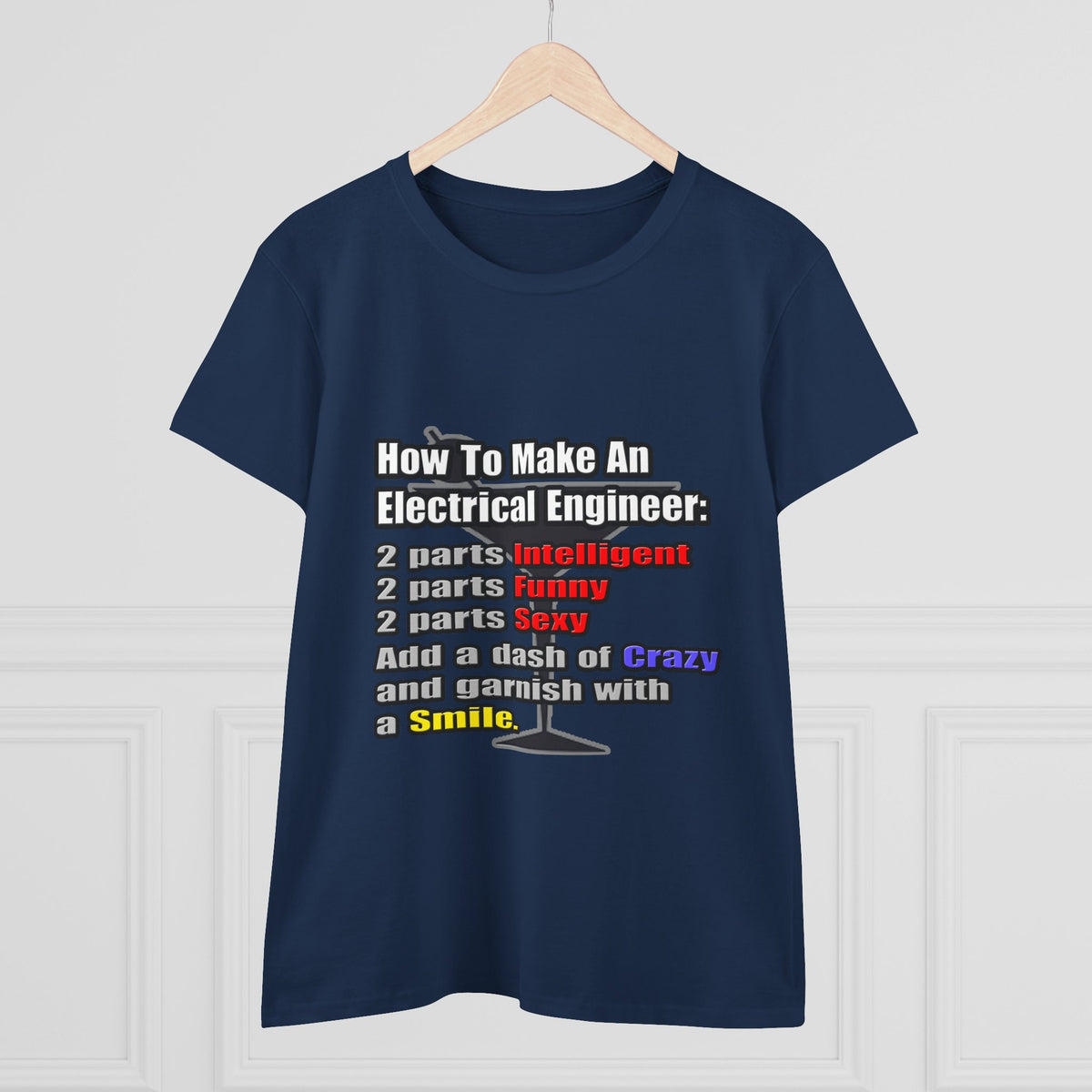 How To Make an Electrical Engineer - Women's Midweight Cotton Tee