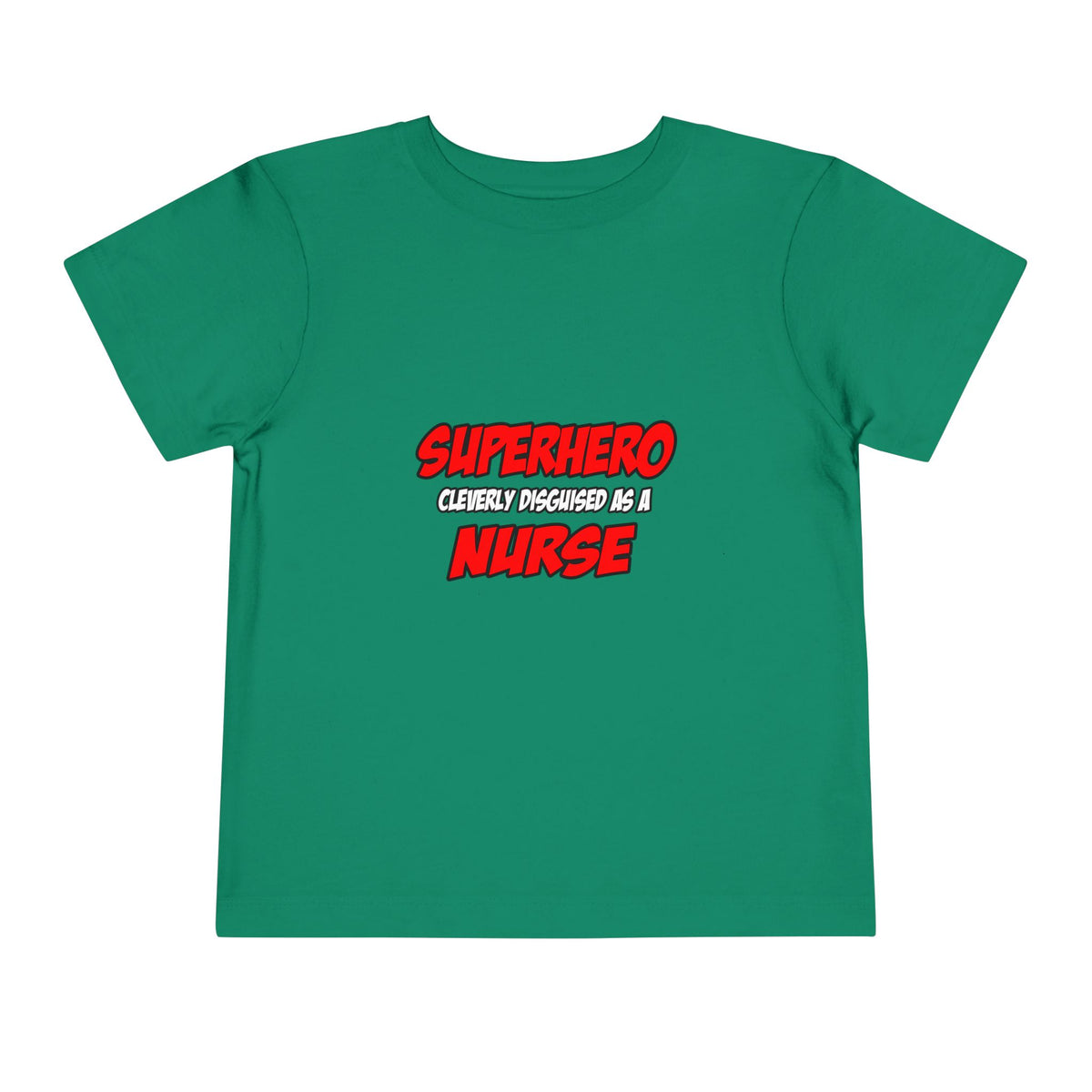 Superhero...Nurse - Toddler Short Sleeve Tee