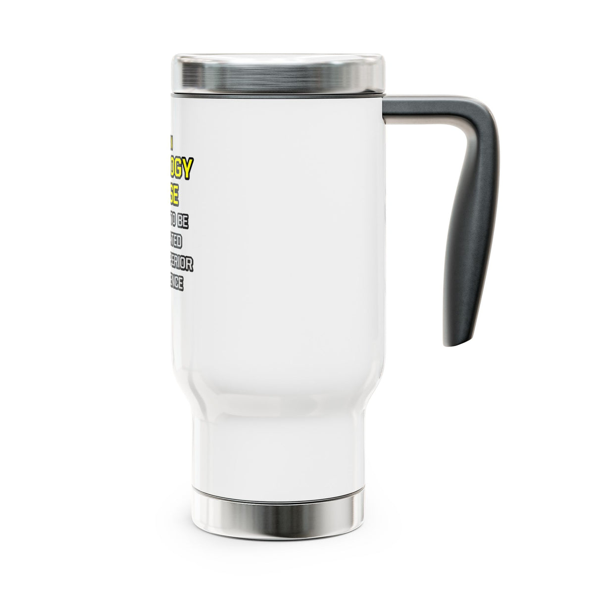 Oncology Nurse...Superior Intelligence - Stainless Steel Travel Mug with Handle, 14oz
