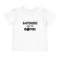 Bartenders Are The Bomb! - Toddler Short Sleeve Tee