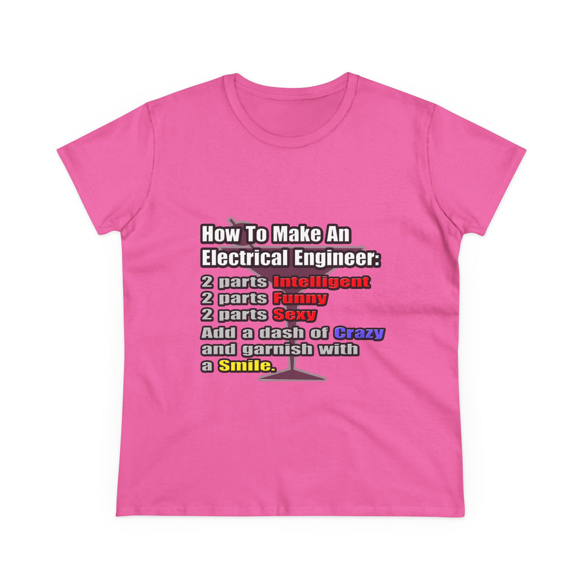 How To Make an Electrical Engineer - Women's Midweight Cotton Tee