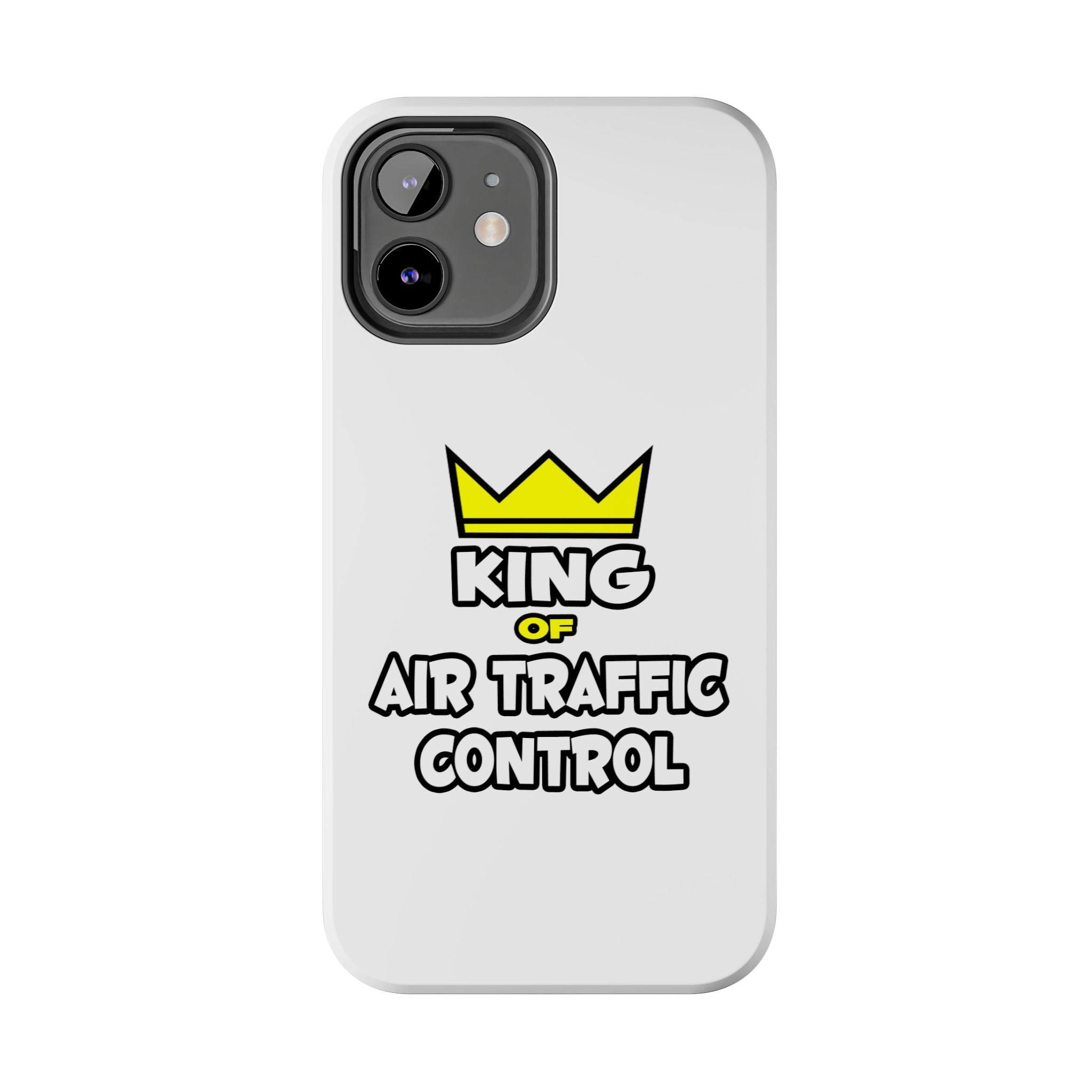 King of Air Traffic Control - Tough Phone Cases