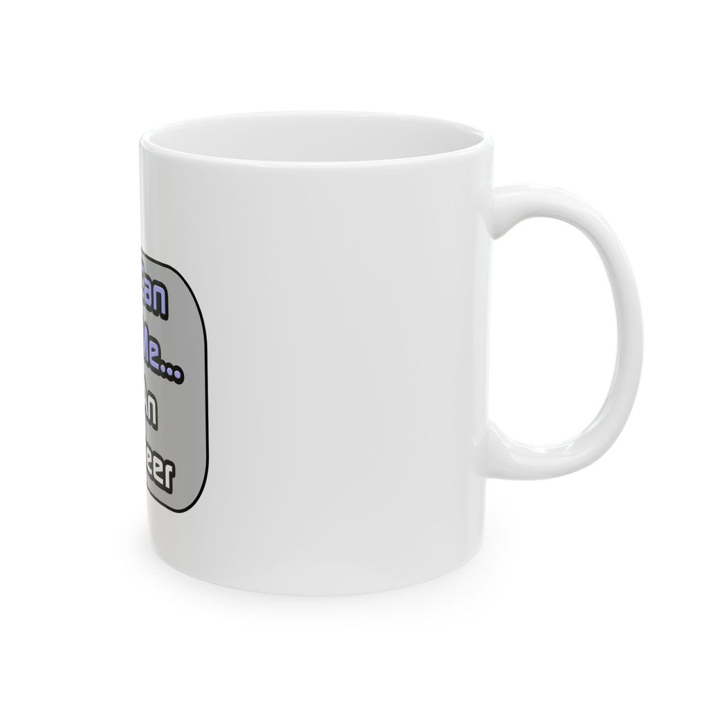 Trust Me .. I'm an Engineer - Ceramic Mug, (11oz, 15oz)