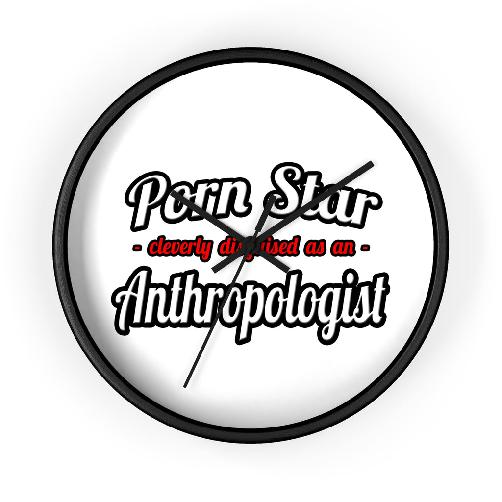 Porn Star...Anthropologist - Wall Clock