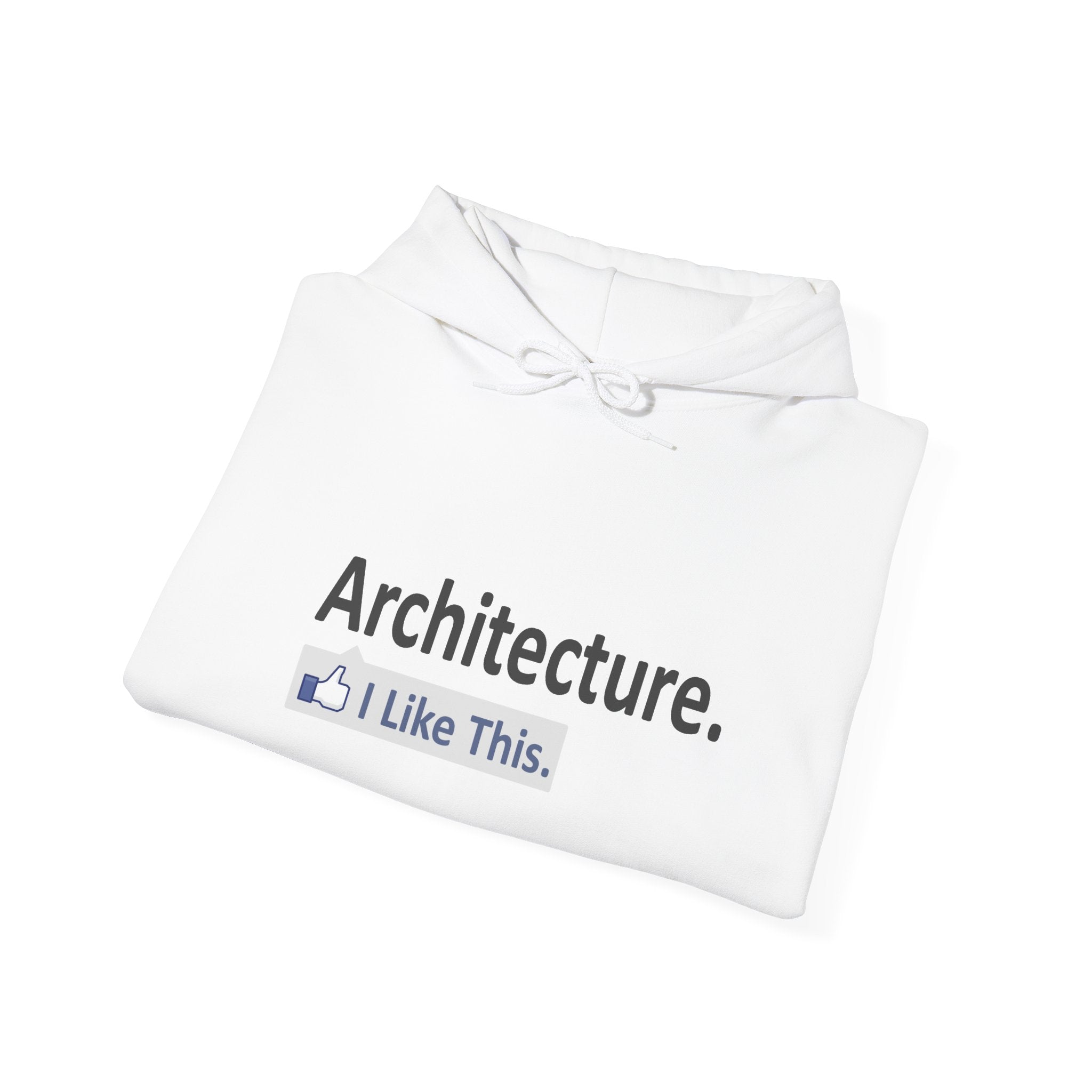 Architecture...I Like This - Unisex Heavy Blend™ Hooded Sweatshirt