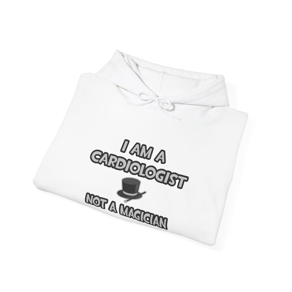 I Am A Cardiologist ... Not A Magician - Unisex Heavy Blend™ Hooded Sweatshirt