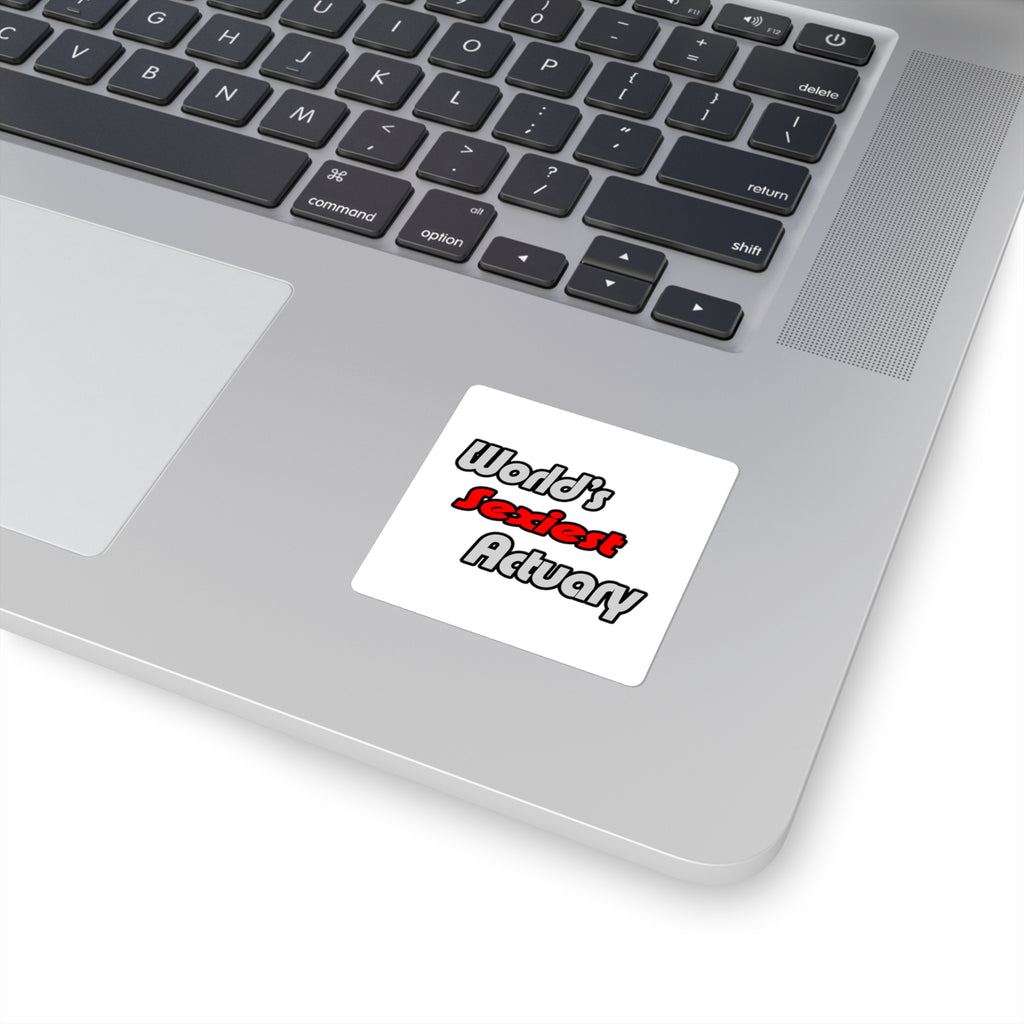 World's Sexiest Actuary - Square Stickers