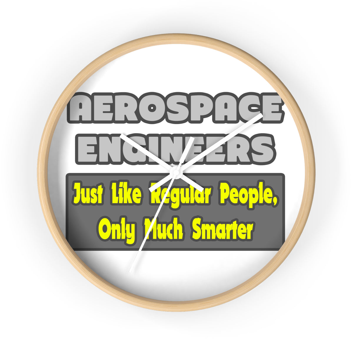 Aerospace Engineers...Smarter - Wall Clock