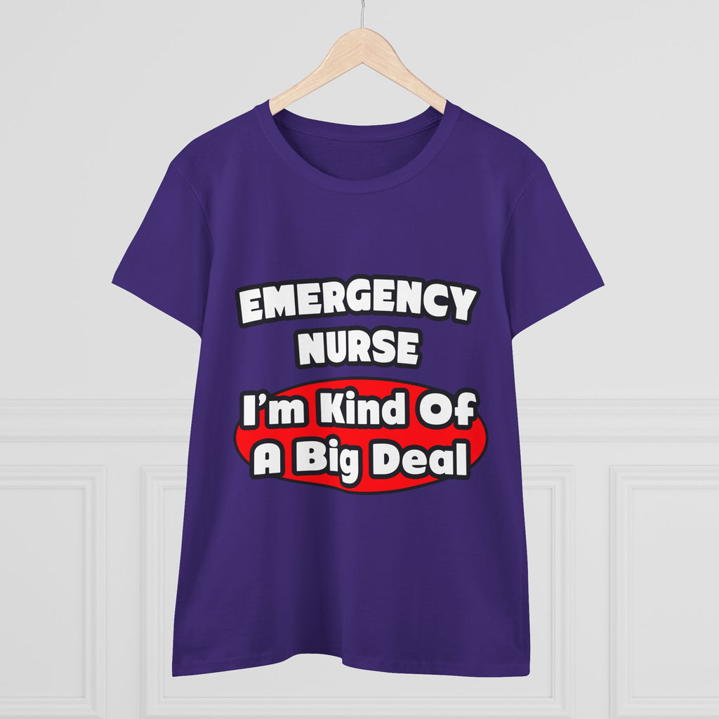 Emergency Nurse...Big Deal - Women's Midweight Cotton Tee