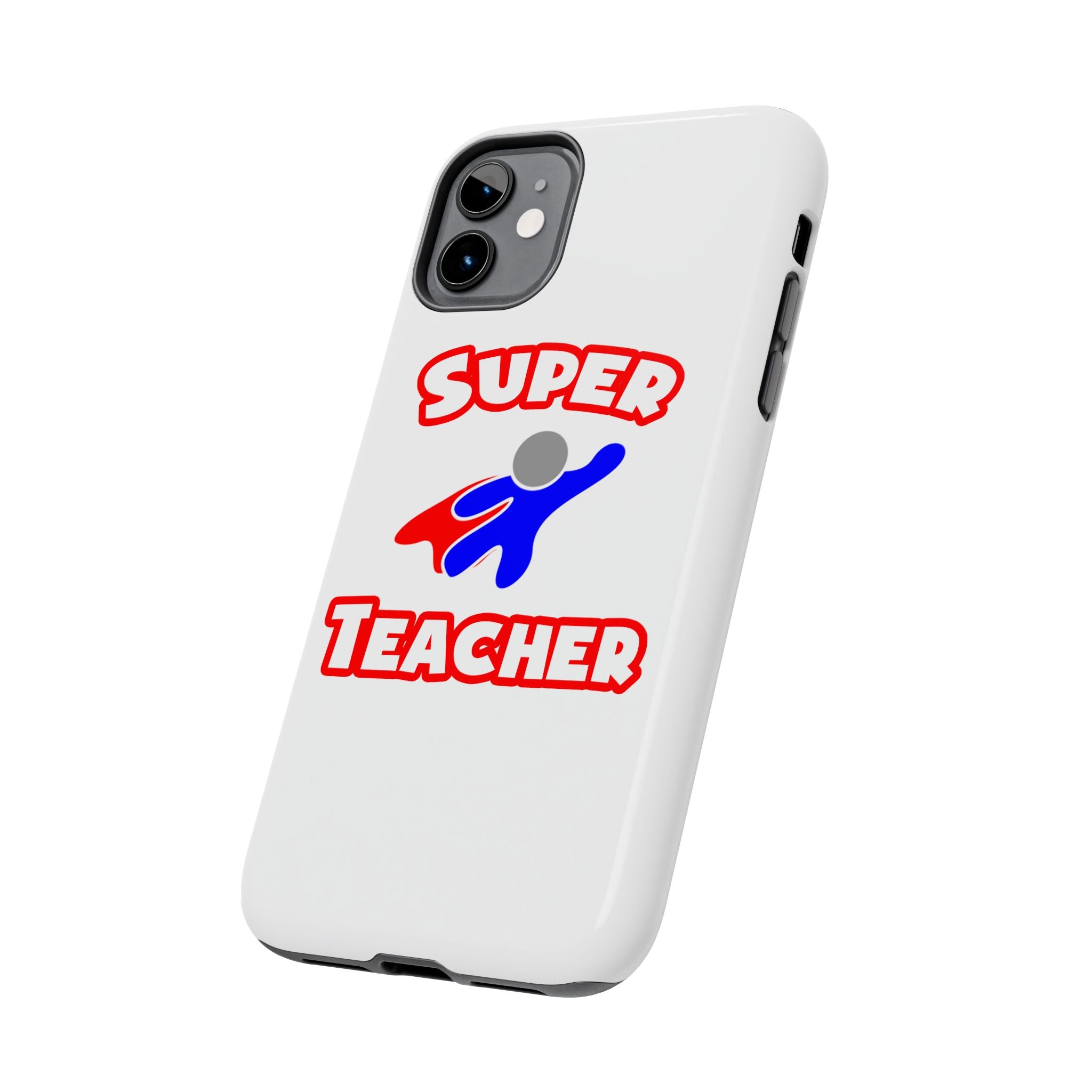 Super Teacher - Tough Phone Cases