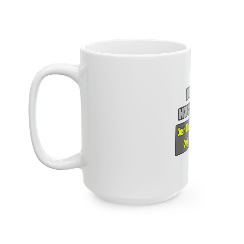 Dental Hygienists...Smarter - Ceramic Mug, (11oz, 15oz)