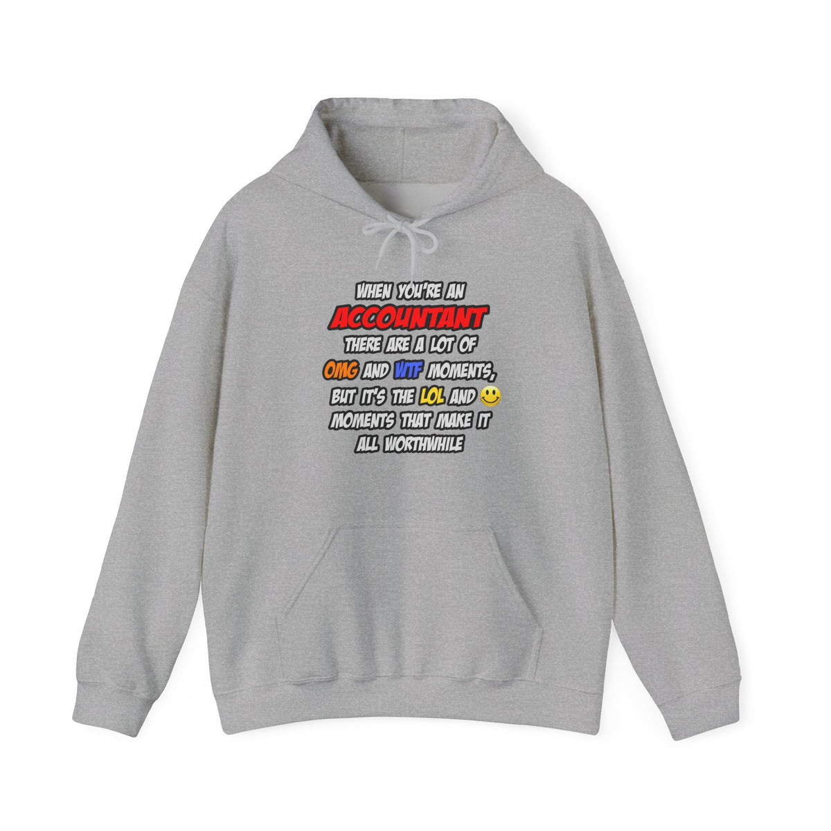 Accountant .. OMG WTF LOL - Unisex Heavy Blend™ Hooded Sweatshirt
