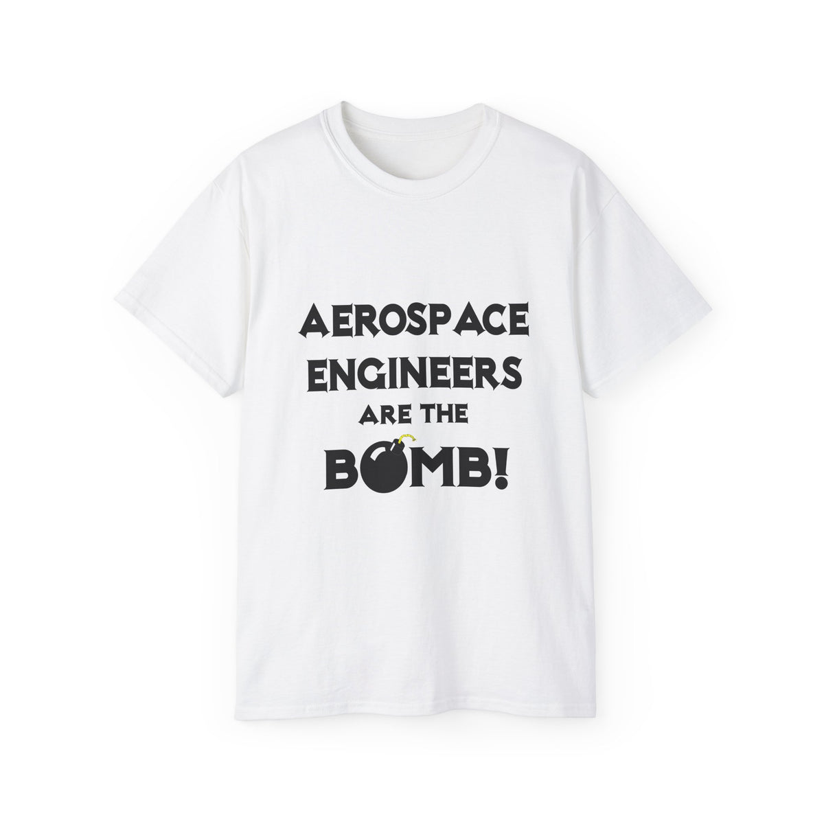 Aerospace Engineers Are The Bomb! - Unisex Ultra Cotton Tee