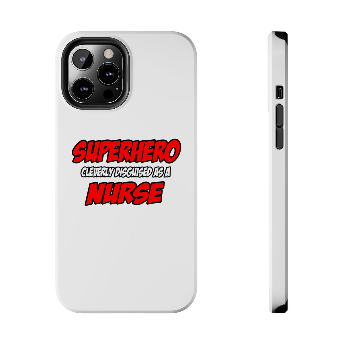 Superhero...Nurse - Tough Phone Cases