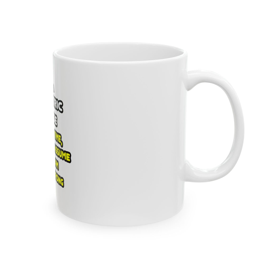 Funny Geriatric Nurse T Shirts and Gifts - Ceramic Mug, (11oz, 15oz)
