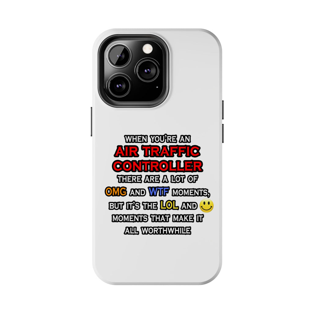 Funny Air Traffic Controller ... OMG WTF LOL - Tough Phone Cases