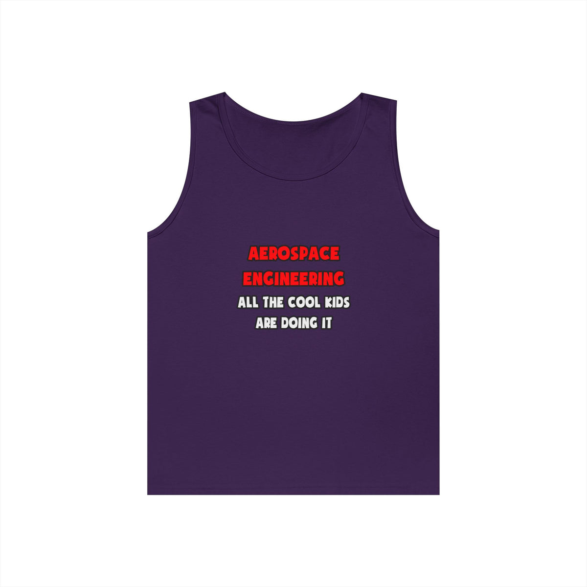 Funny Aerospace Engineer Shirts and Gifts - Unisex Heavy Cotton Tank Top