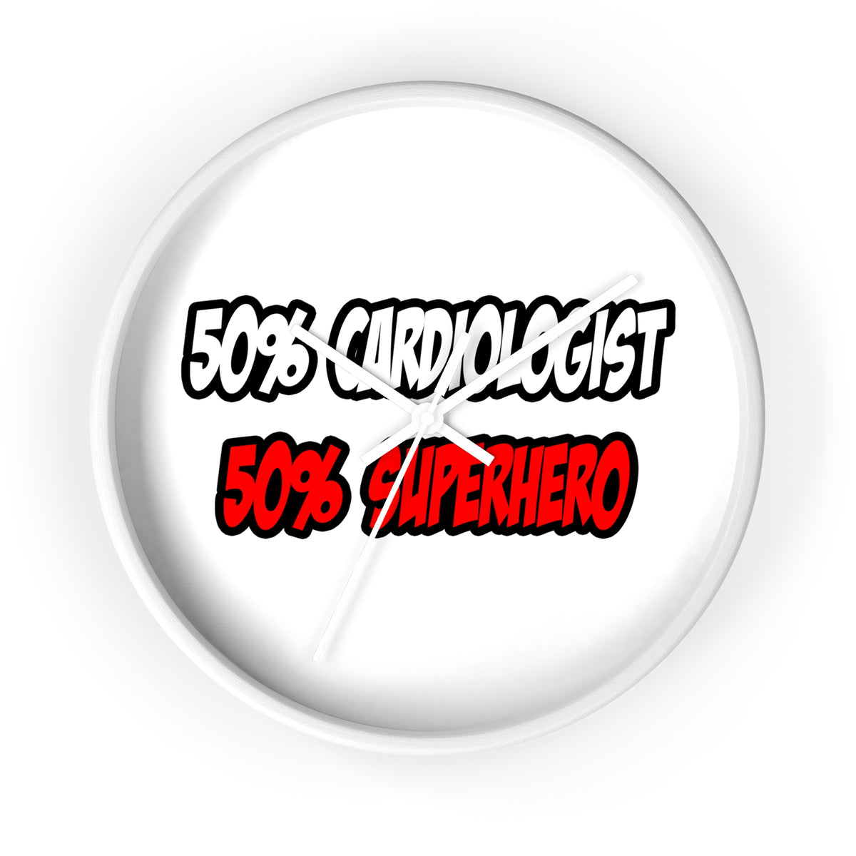 Half Cardiologist...Half Superhero - Wall Clock