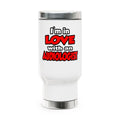 I'm In Love With An Audiologist - Stainless Steel Travel Mug with Handle, 14oz