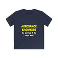 Aerospace Engineers...Cool Kids of Sci World - Kids Softstyle Tee