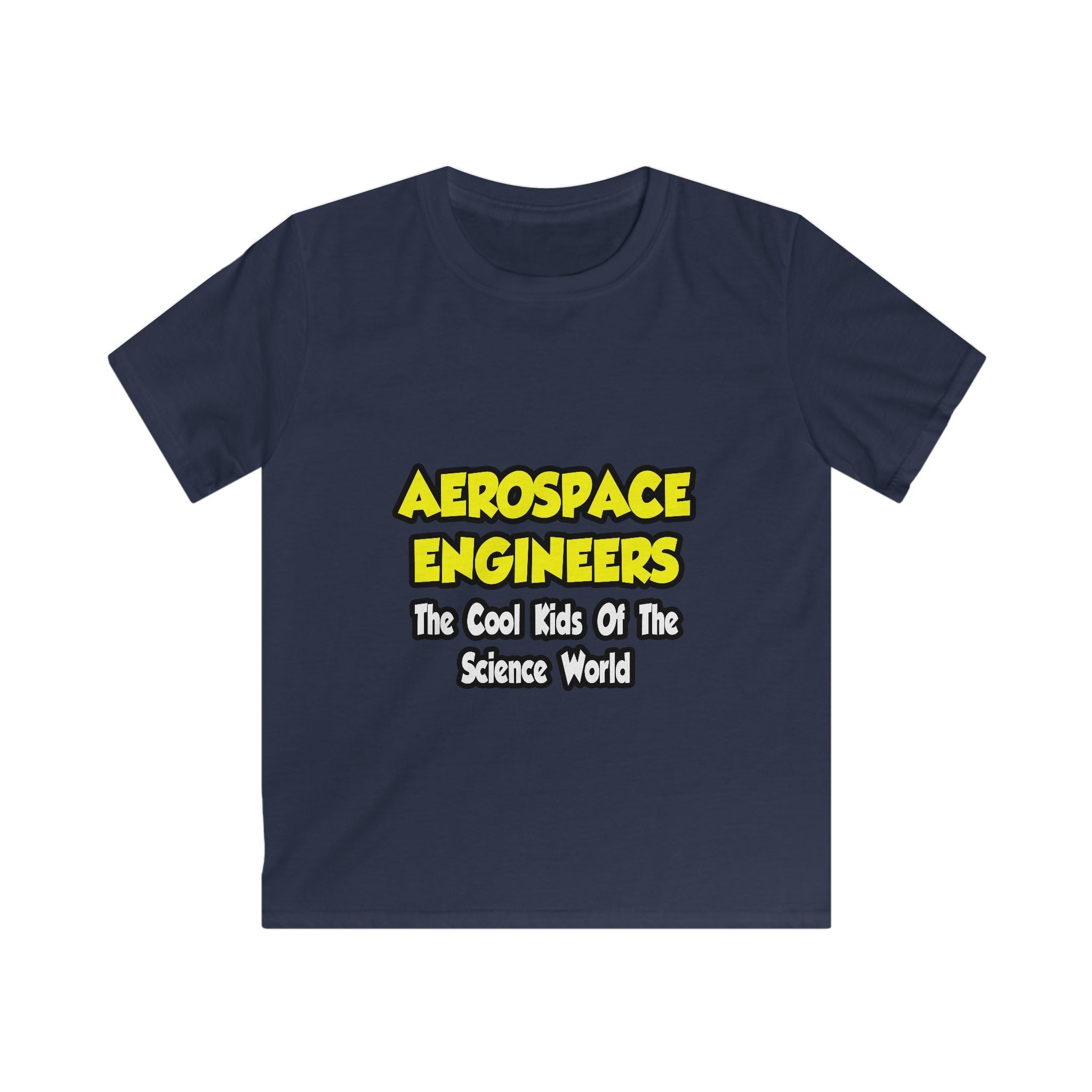 Aerospace Engineers...Cool Kids of Sci World - Kids Softstyle Tee
