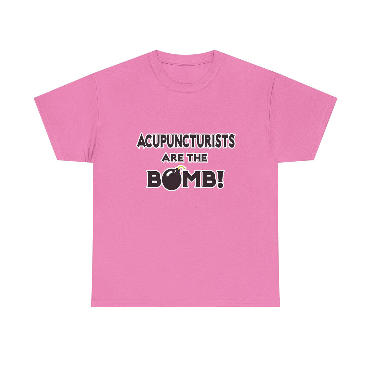 Acupuncturists Are The Bomb! - Unisex Heavy Cotton Tee