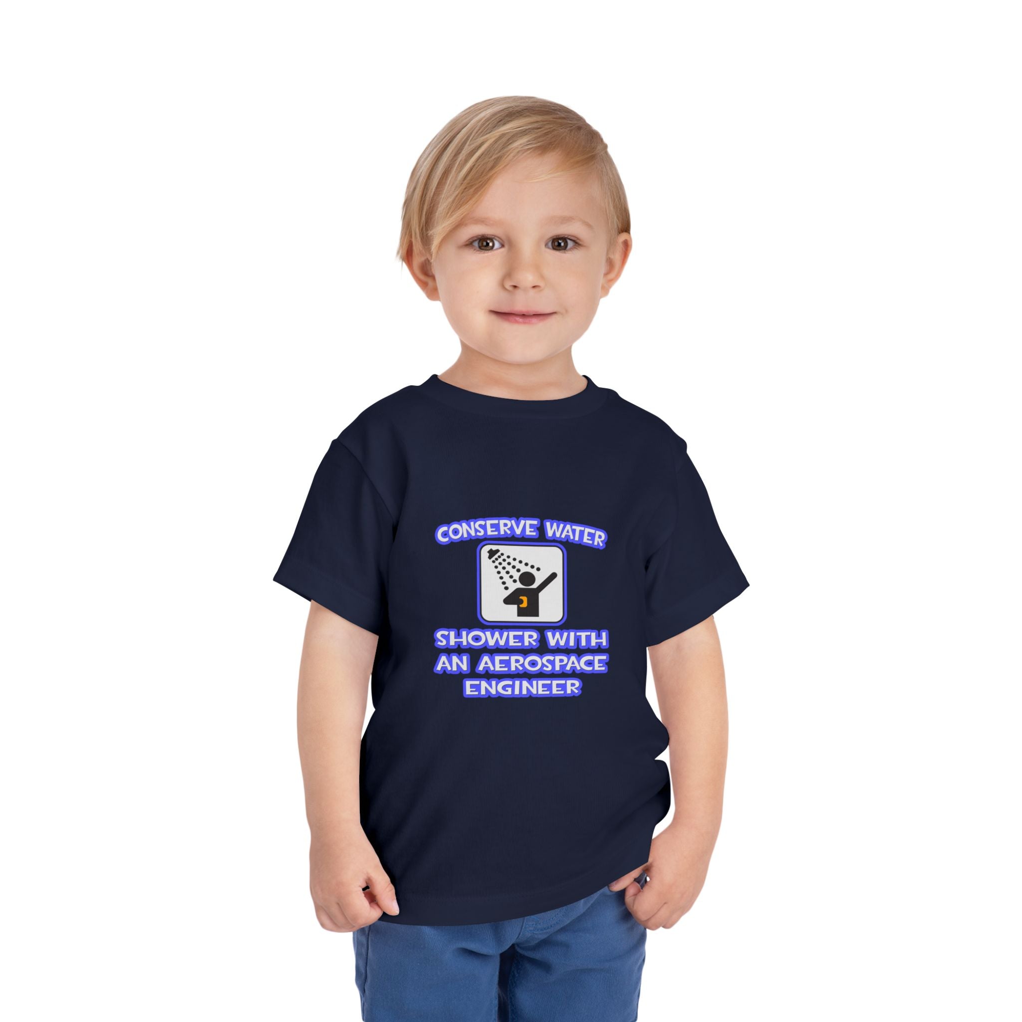 Conserve Water .. Shower With Aerospace Engineer - Toddler Short Sleeve Tee