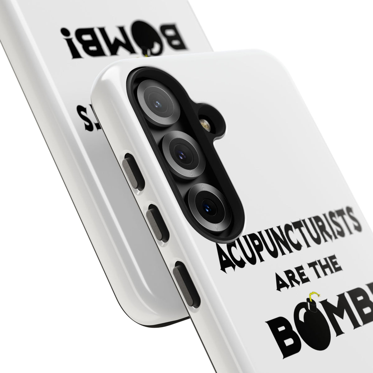 Acupuncturists Are The Bomb! - Tough Phone Cases