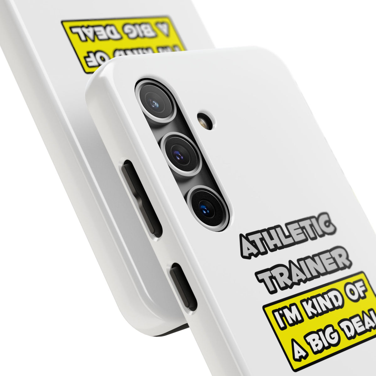 Athletic Trainer .. I'm Kind of a Big Deal - Tough Phone Cases
