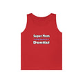 Super Mom ... Dentist - Unisex Heavy Cotton Tank Top