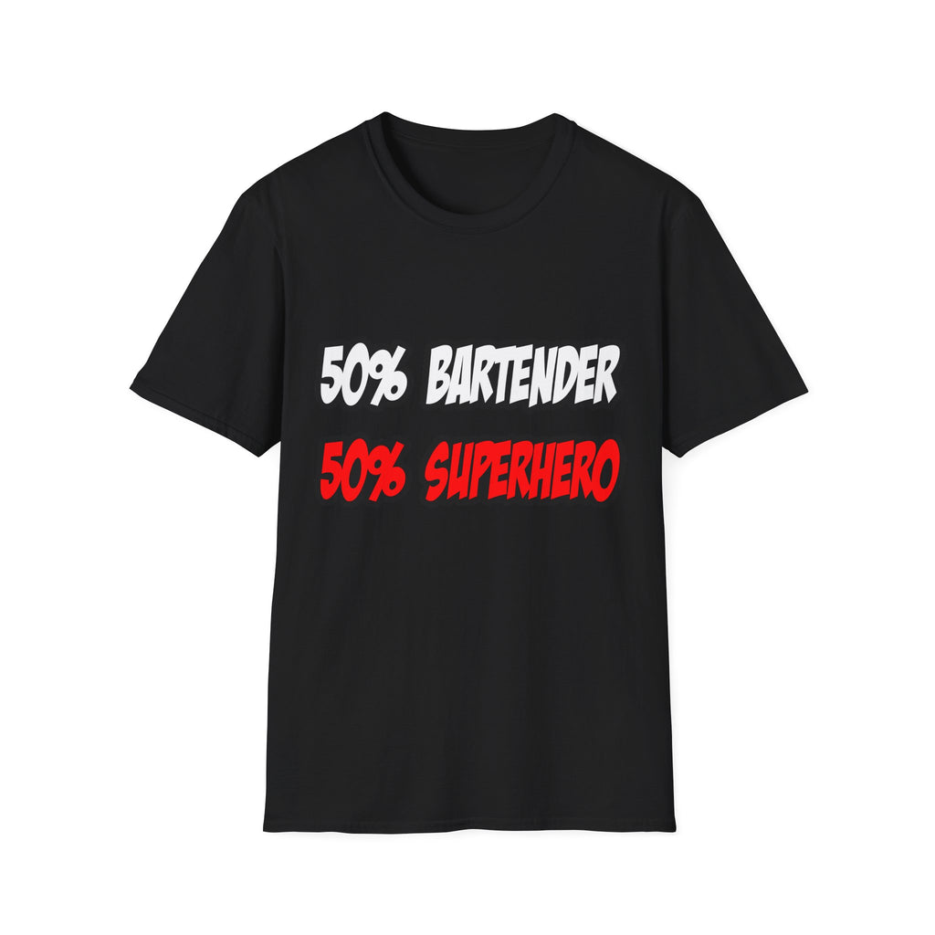 Half Bartender...Half Superhero - Unisex Softstyle T-Shirt