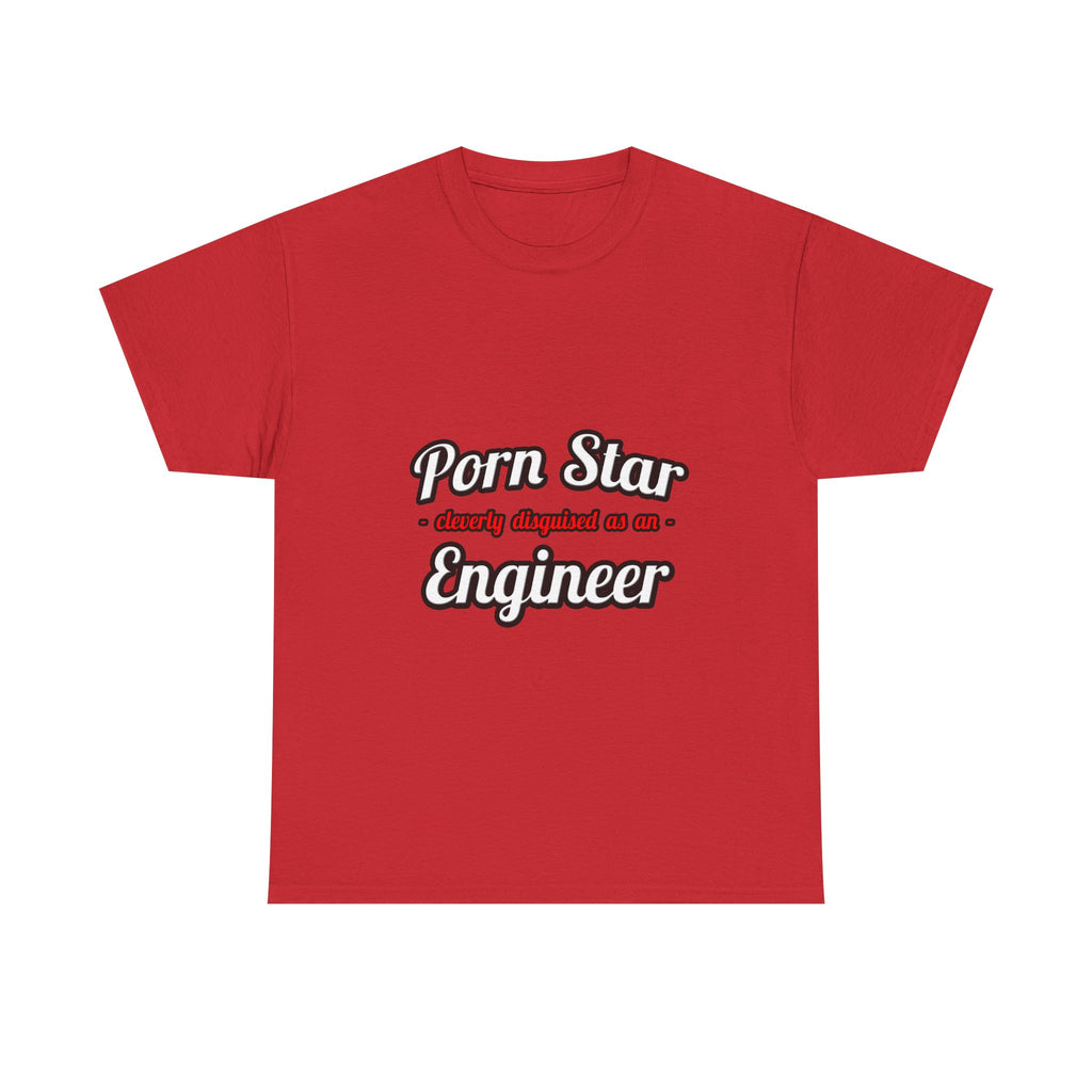 Porn Star...Engineer - Unisex Heavy Cotton Tee