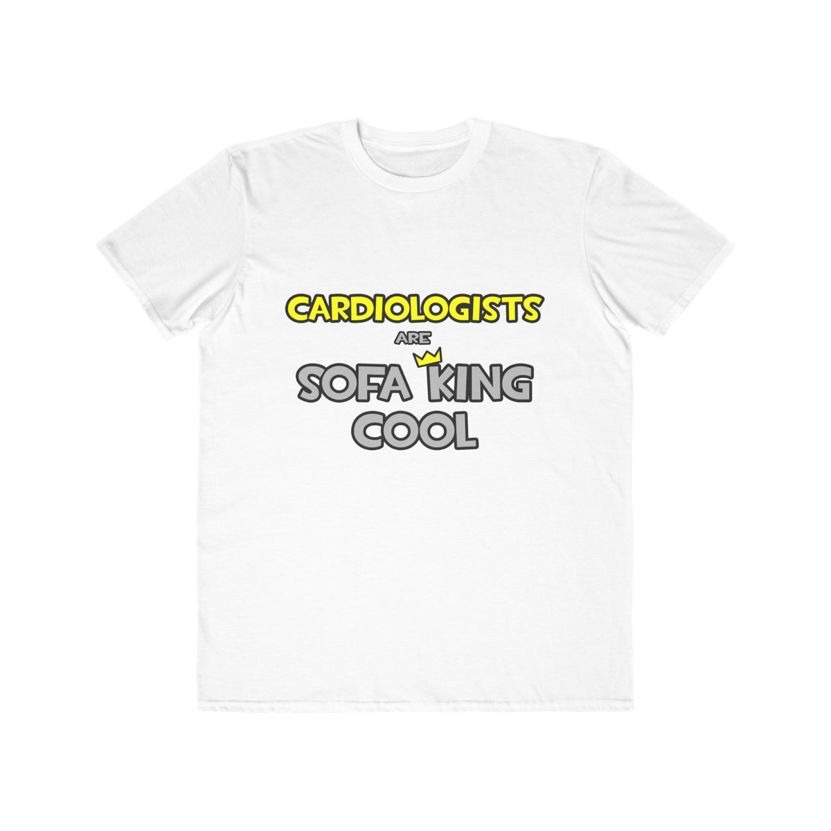 Cardiologists Are Sofa King Cool - Men's Lightweight Fashion Tee