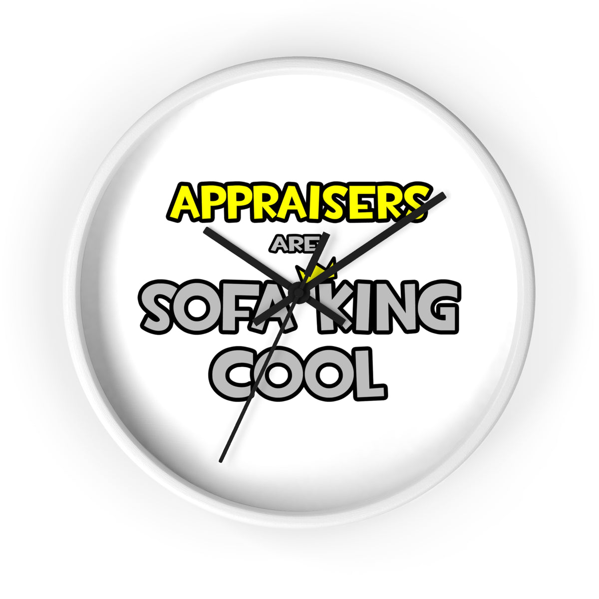 Appraisers Are Sofa King Cool - Wall Clock