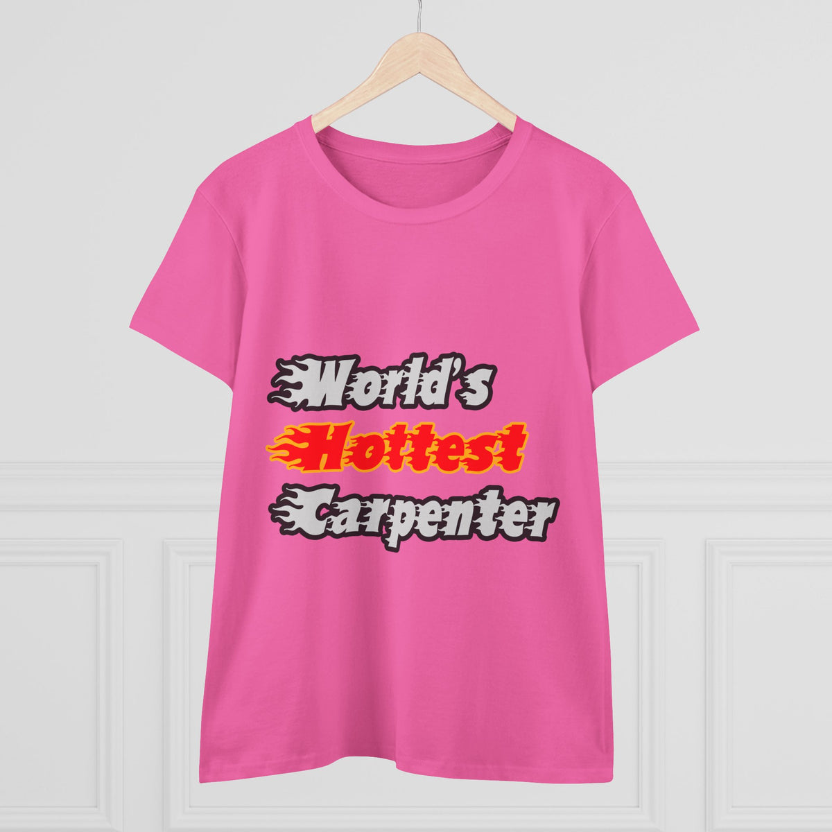 World's Hottest Carpenter - Women's Midweight Cotton Tee