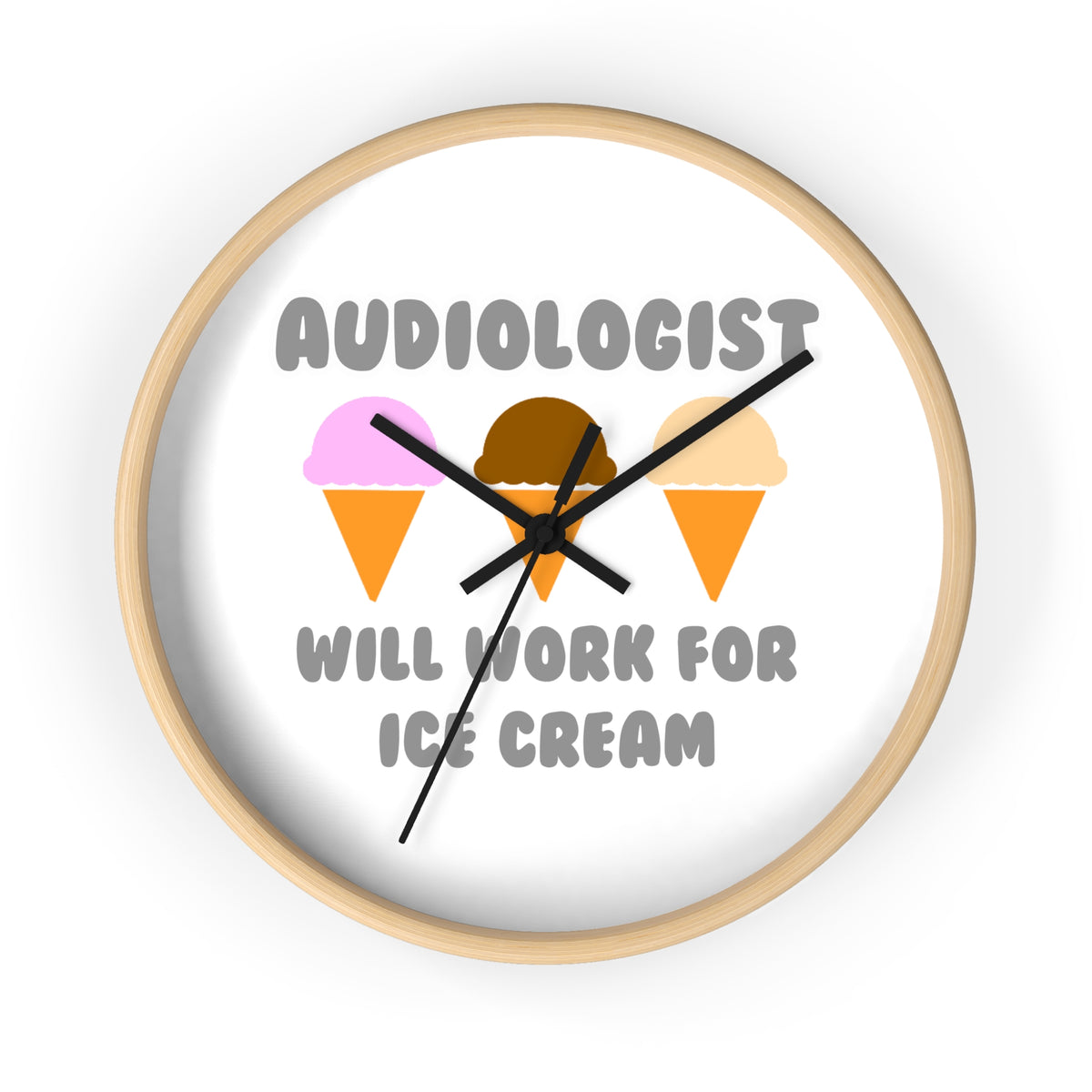 Audiologist ... Will Work For Ice Cream - Wall Clock