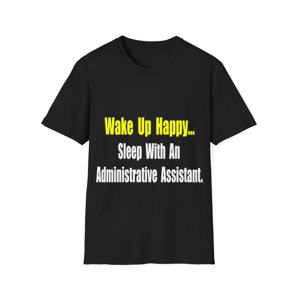 Sleep With An Administrative Assistant - Unisex Softstyle T-Shirt