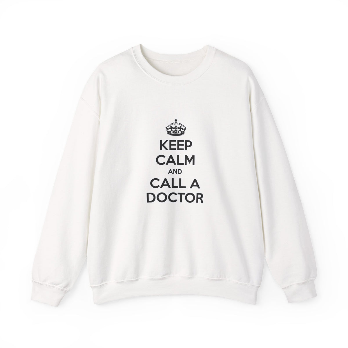 Keep Calm and Call a Doctor - Unisex Heavy Blend™ Crewneck Sweatshirt