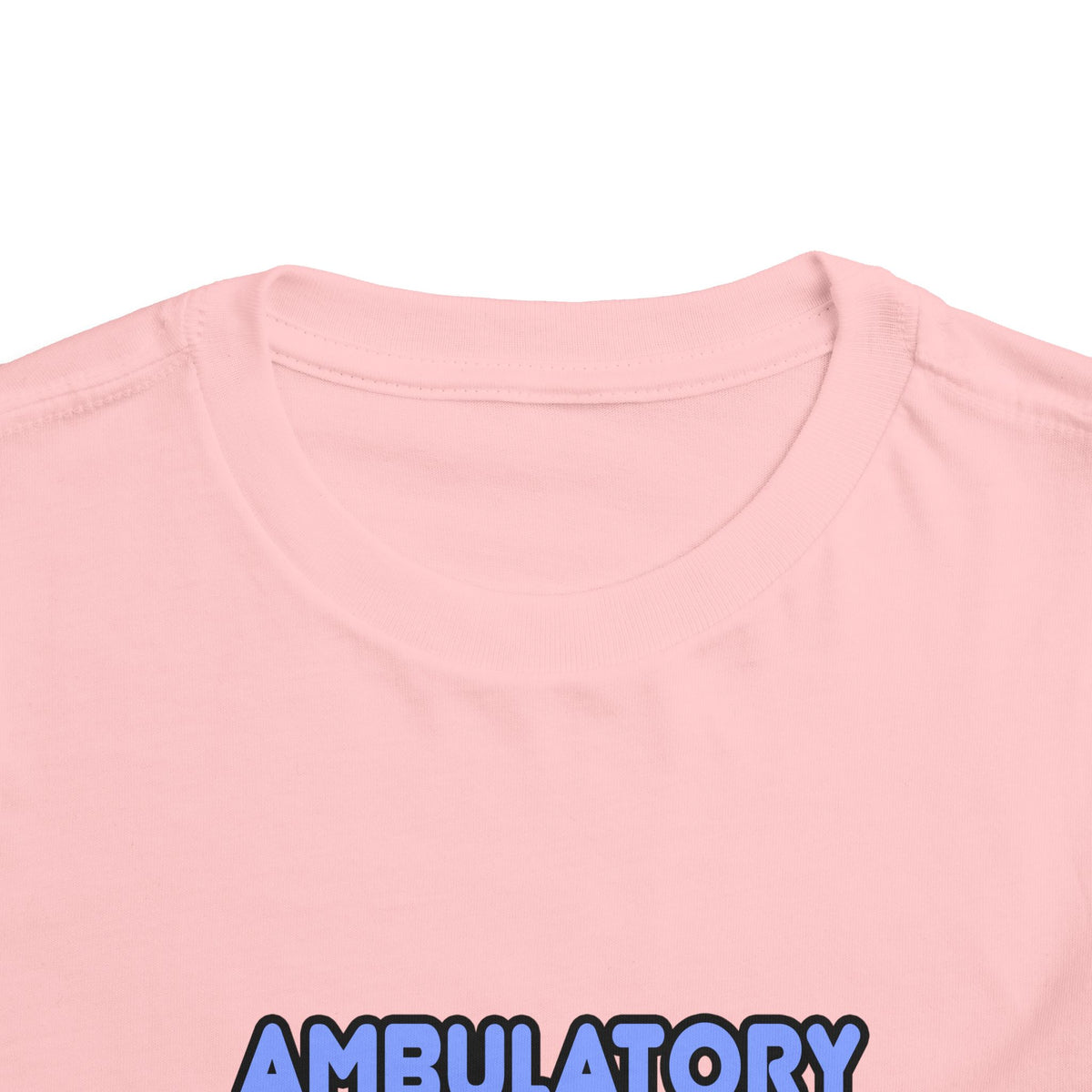Miracles and Ambulatory Care Nurses - Toddler Short Sleeve Tee