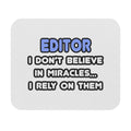 Miracles and Editors - Mouse Pad (Rectangle)