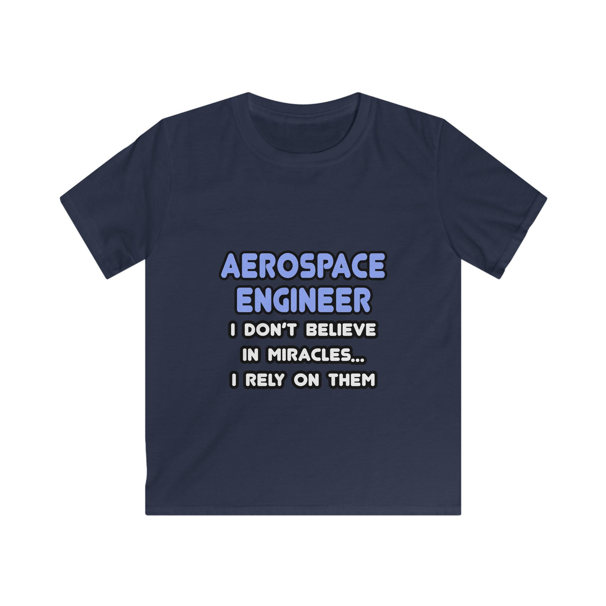 Miracles and Aerospace Engineers - Kids Softstyle Tee