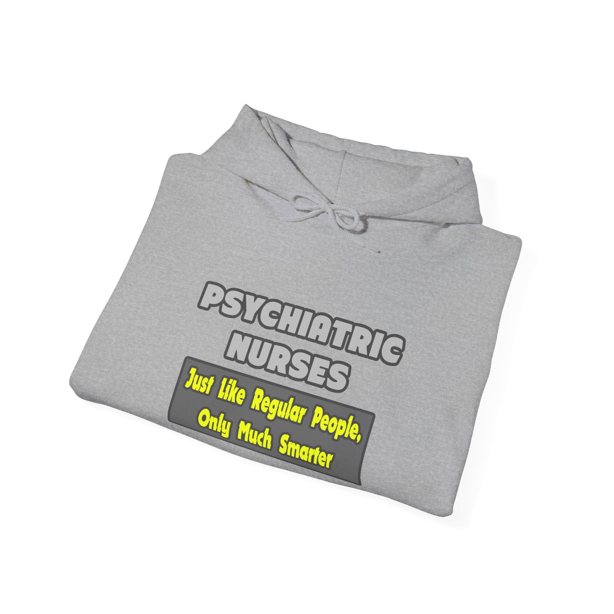Psychiatric Nurses...Smarter - Unisex Heavy Blend™ Hooded Sweatshirt
