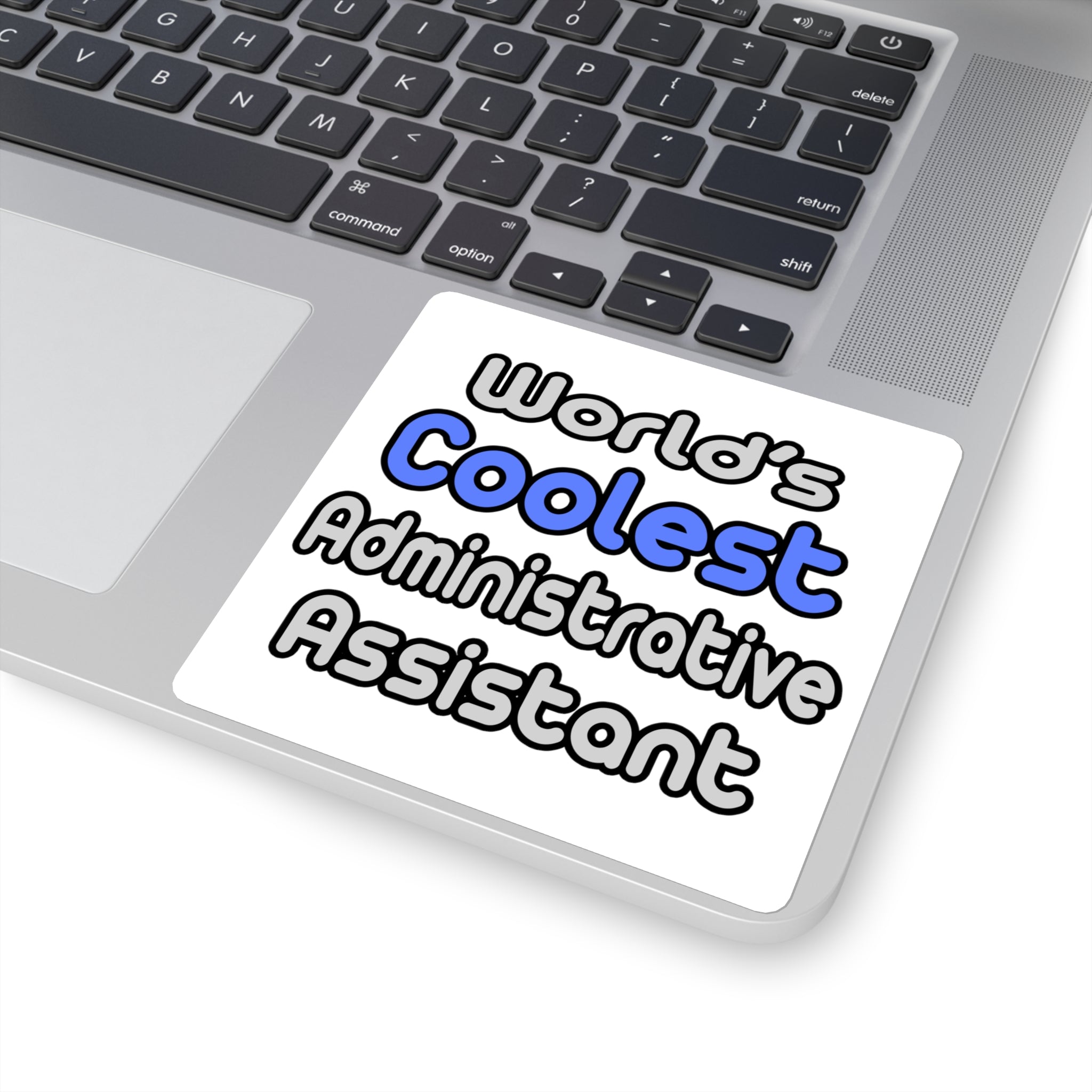 World's Coolest Administrative Assistant - Square Stickers