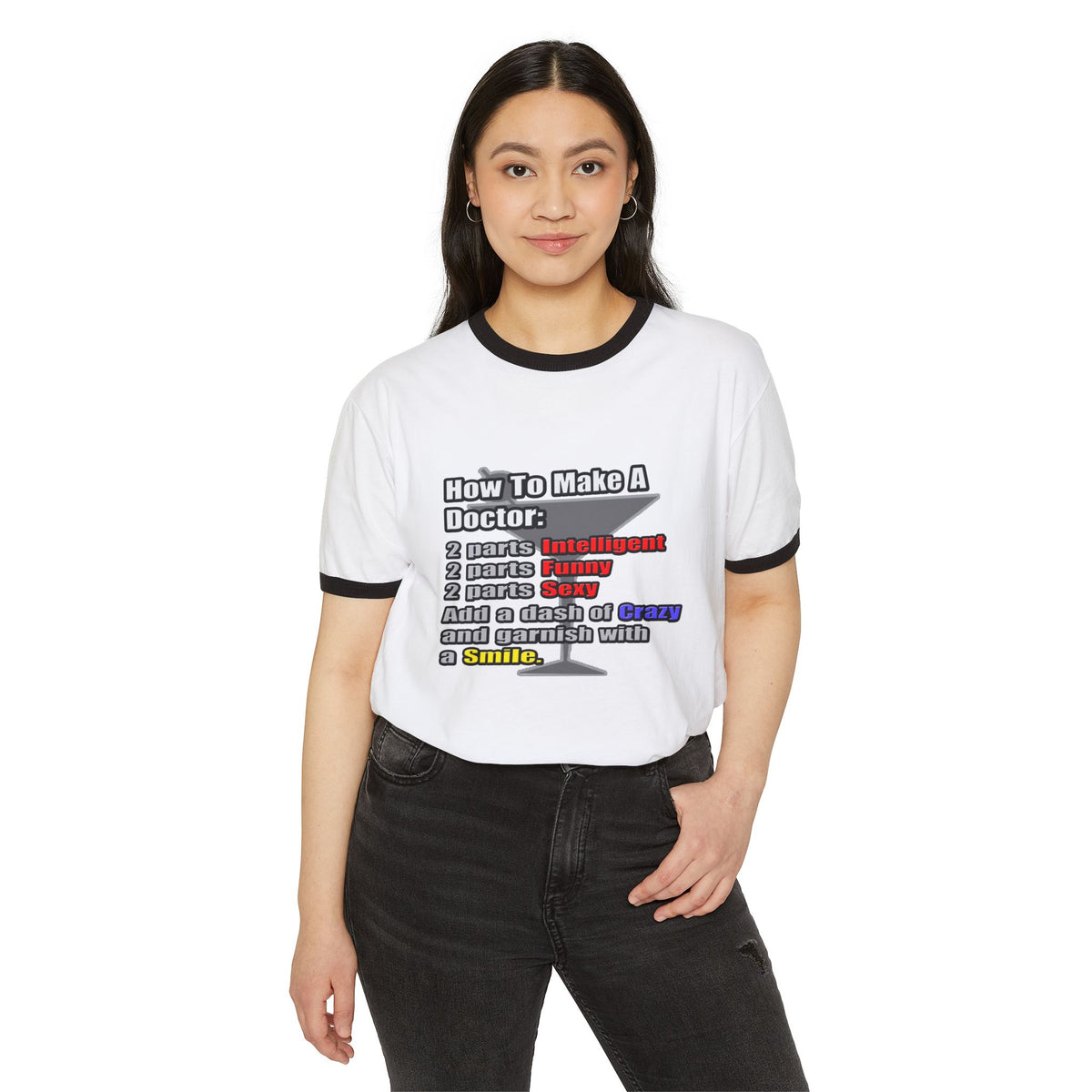 How To Make a Doctor - Unisex Cotton Ringer T-Shirt