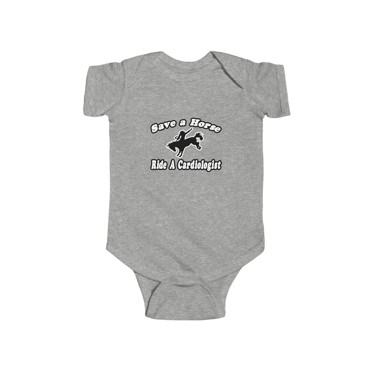 Save Horse, Ride Cardiologist - Infant Fine Jersey Bodysuit