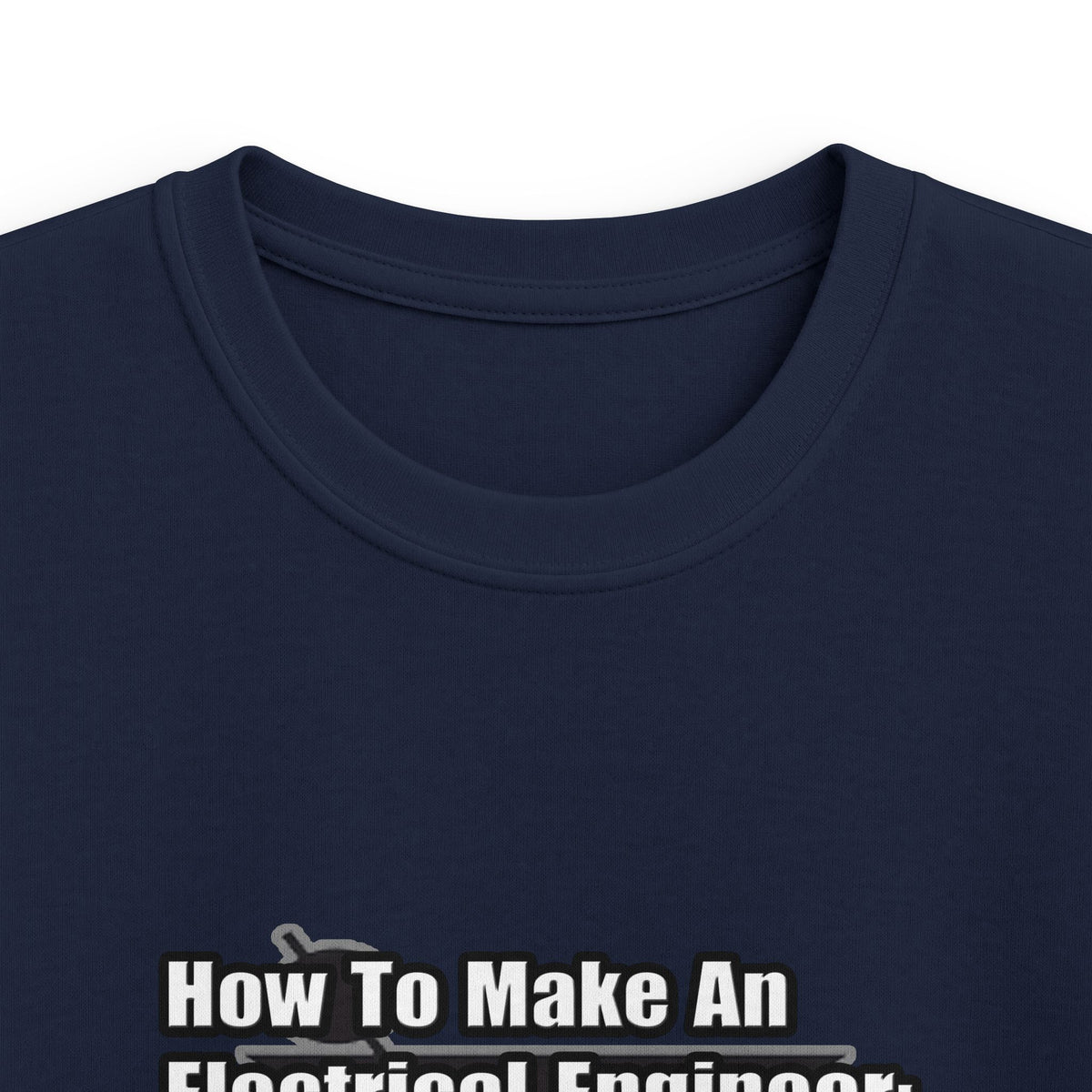 How To Make an Electrical Engineer - Kids Softstyle Tee