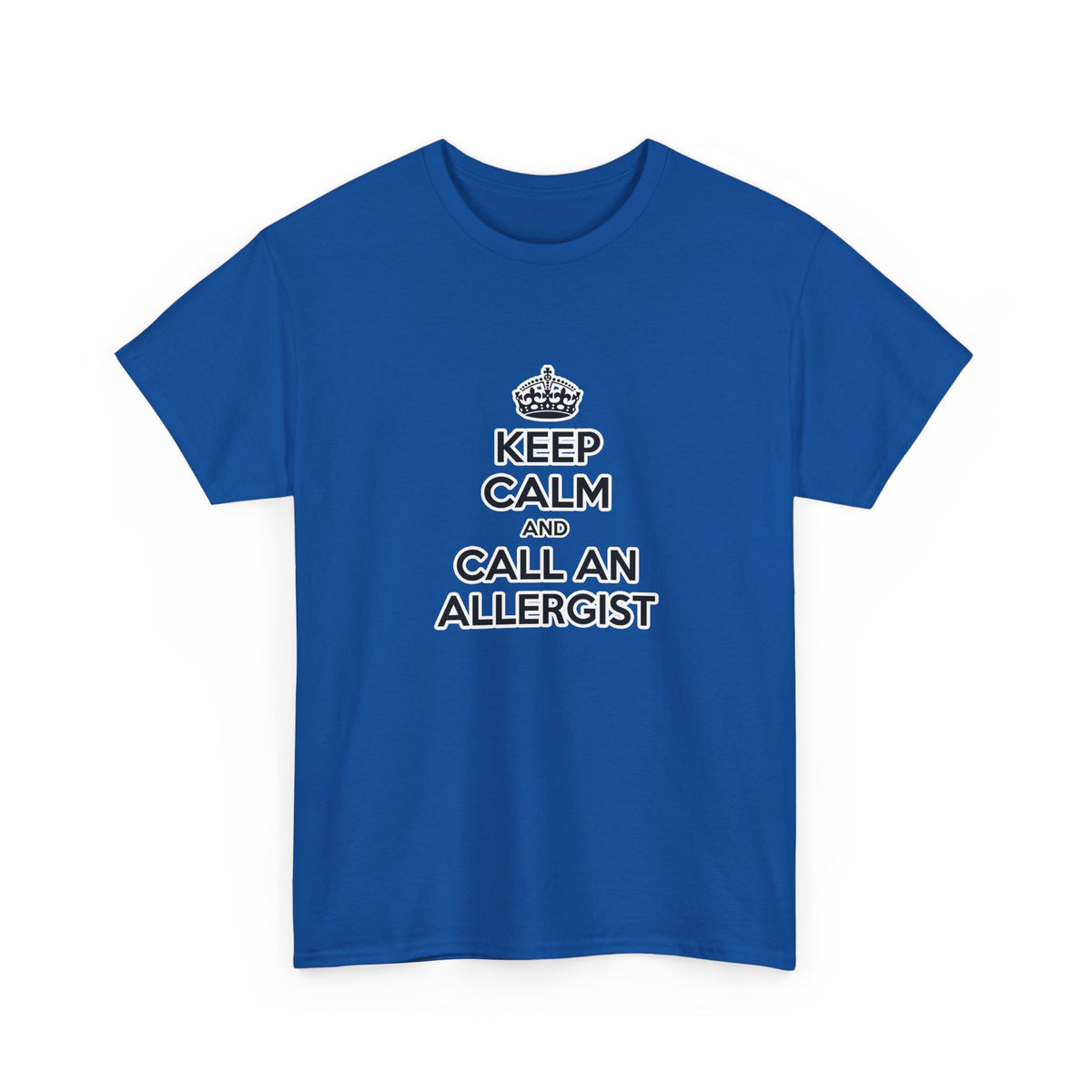 Keep Calm and Call an Allergist - Unisex Heavy Cotton Tee