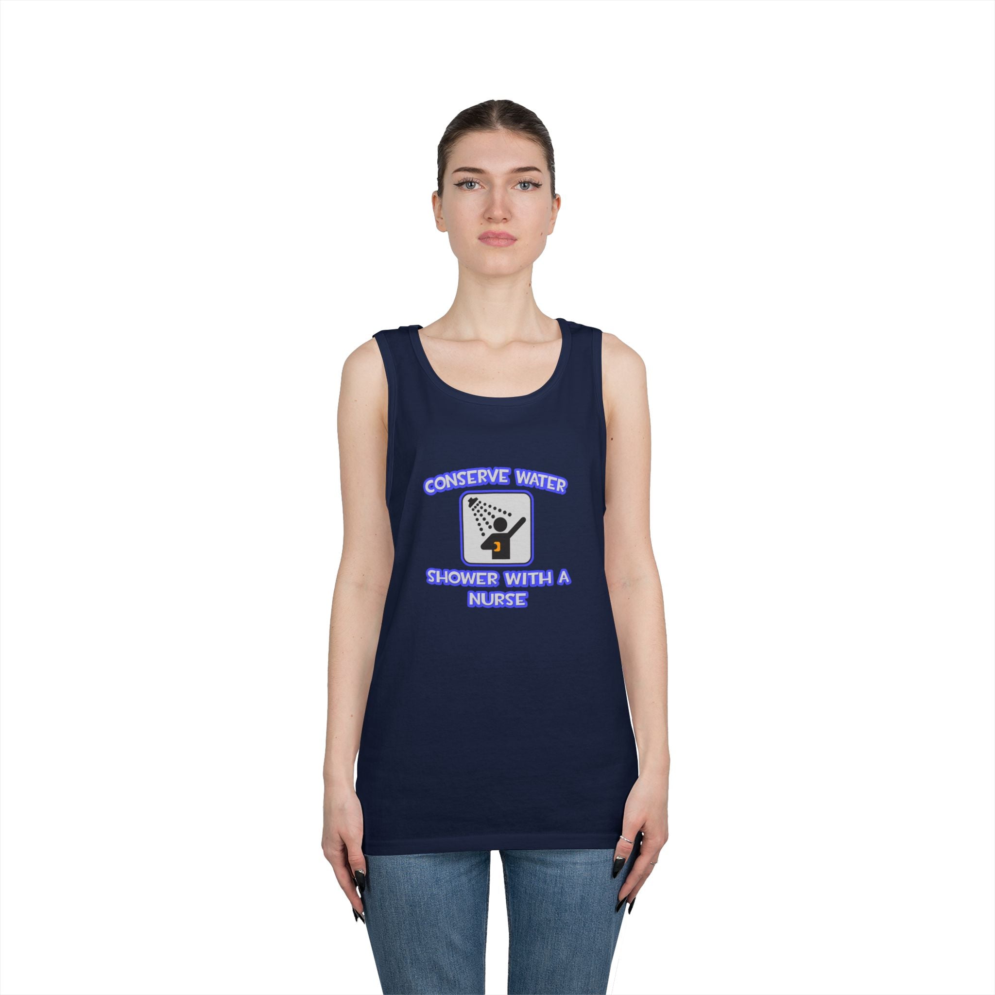 Conserve Water .. Shower With a Nurse - Unisex Heavy Cotton Tank Top