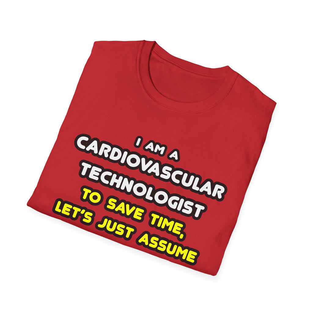 Funny Cardiovascular Technologist T Shirts - Unisex Softstyle T-Shirt